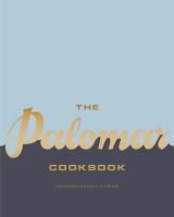 The Palomar cookbook : modern Israeli cuisine
