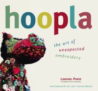 Hoopla : the art of unexpected embroidery