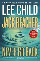 Never go back : a Jack Reacher novel