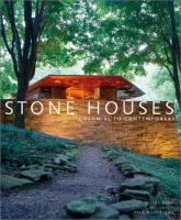Stone houses : colonial to contemporary