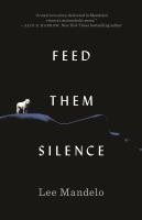 Feed them silence