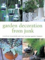 Garden decoration from junk