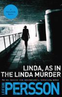 Linda, as in the Linda murder : an Evert Bäckström novel