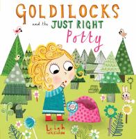 Goldilocks and the just right potty