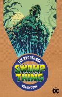 Swamp Thing. The Bronze Age