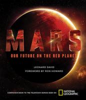 Mars : our future on the Red Planet
