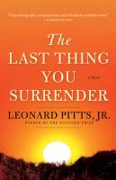 The last thing you surrender