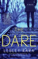 The dare : a novel
