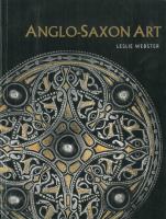 Anglo-Saxon art : a new history