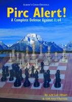 Pirc alert! : a complete defense against 1. e4