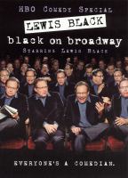 Lewis Black, Black on Broadway