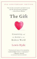 The gift : creativity and the artist in the modern world