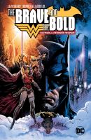 The brave and the bold : Batman and Wonder Woman