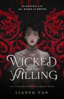 The wicked and the willing : an F/F gothic horror vampire novel