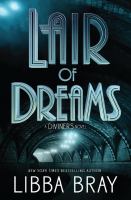 Lair of dreams : a Diviners novel