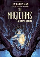 The magicians : Alice's story