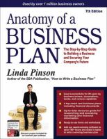 Anatomy of a business plan : the step-by-step guide to building your business and securing your company's future