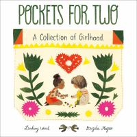 Pockets for two : a collection of girlhood