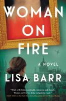 Woman on fire : a novel