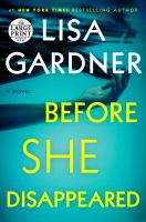Before she disappeared : a novel