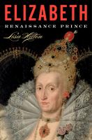 Elizabeth : Renaissance prince