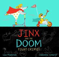 Jinx and the Doom fight crime!