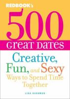 Redbook's 500 great dates : creative fun and sexy ways to spend time together