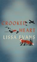 Crooked heart : a novel