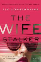 The wife stalker : a novel