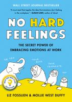 No hard feelings : the secret power of embracing emotions at work