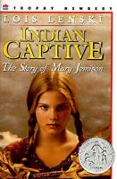 Indian captive : the story of Mary Jemison