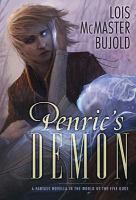 Penric's demon : a fantasy novella in the world of the Five gods
