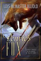 Penric's fox  : a fantasy novella in the world of the Five Gods