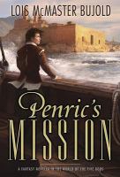 Penric's mission : a fantasy novella in the world of the five gods