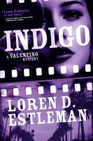Indigo : a Valentino mystery