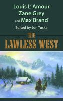 The lawless west : a western trio