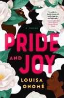 Pride and joy : a novel