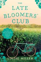 The late bloomers' club : a novel