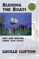 Blessing the boats : new and selected poems, 1988-2000