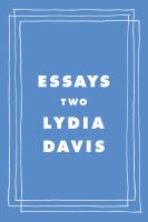 Essays two : on Proust, translation, foreign languages, and the city of Arles