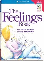 The feelings book : the care & keeping of your emotions