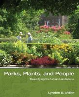 Parks, plants, and people : beautifying the urban landscape