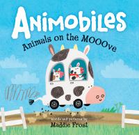 Animobiles : animals on the mooove