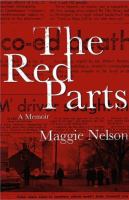 The red parts : a memoir