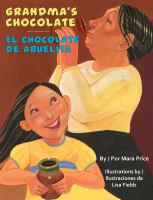 Grandma's chocolate  = El chocolate de Abuelita