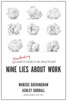 Nine lies about work : a freethinking leader's guide to the real world