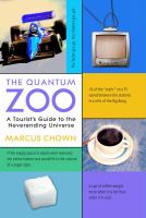 The quantum zoo : a tourist's guide to the neverending universe