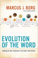 Evolution of the Word : the New Testament in the order the books were written