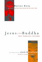 Jesus and Buddha : the parallel sayings