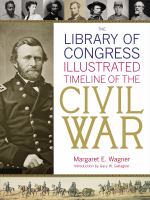 The Library of Congress illustrated time line of the American Civil War